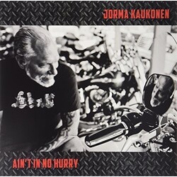 Jorma Kaukonen Ain't In No Hurry Vinyl LP