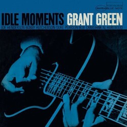Grant Green Idle Moments Vinyl LP