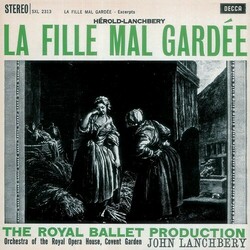 Ferdinand Hérold / John Lanchbery / Orchestra Of The Royal Opera House, Covent Garden La Fille Mal Gardée - Excerpts Vinyl LP