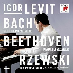 Igor Levit / Johann Sebastian Bach / Ludwig van Beethoven / Frederic Rzewski Goldberg Variations / Diabelli Variations / The People United Will Never 