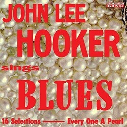 John Lee Hooker Sings Blues Vinyl LP