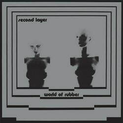 Second Layer World Of Rubber Vinyl LP