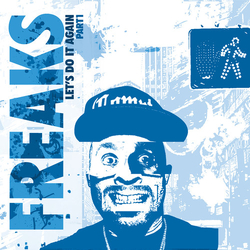 Freaks Let's Do It Again (Part 1) Vinyl LP