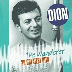 Dion (3) The Wanderer. 20 Greatest Hits Vinyl LP