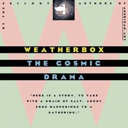 Weatherbox The Cosmic Drama Vinyl 2 LP
