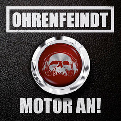 Ohrenfeindt Motor An! Vinyl LP
