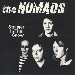 The Nomads (2) Stagger In The Snow Vinyl 2 LP