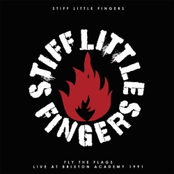 Stiff Little Fingers Fly The Flags Vinyl LP