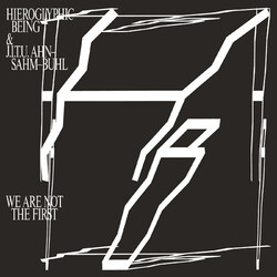 Hieroglyphic Being / J.I.T.U. Ahn-Sahm-Buhl We Are Not The First Vinyl 2 LP