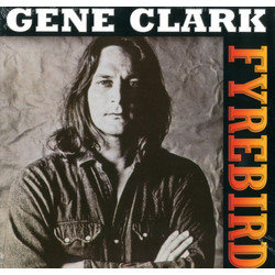 Gene Clark Fyrebird Vinyl LP