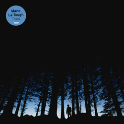 Mano Le Tough Trails Vinyl 2 LP