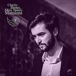 Charlie Barnes More Stately Mansions Vinyl LP