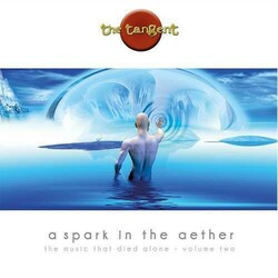 The Tangent A Spark In The Aether (The Music That Died Alone - Volume Two) Vinyl 2 LP