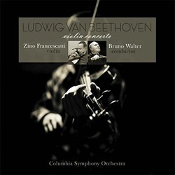 Ludwig van Beethoven / Zino Francescatti / Bruno Walter / Columbia Symphony Orchestra Violin Concerto Vinyl LP