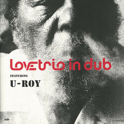 Love Trio In Dub / U-Roy Love Trio In Dub Vinyl LP