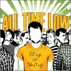 All Time Low Put Up Or Shut Up Vinyl LP