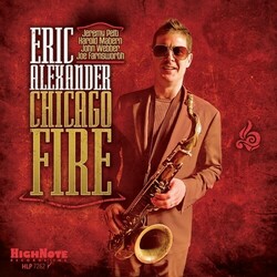 Eric Alexander Chicago Fire Vinyl LP