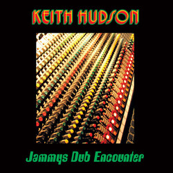 Keith Hudson Jammys Dub Encounter Vinyl LP