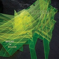 White Out/Nels Cline Accidental Sky Vinyl LP