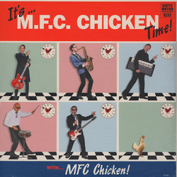 MFC Chicken It's ... MFC Chicken Time! Vinyl LP