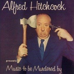 Alfred Hitchcock Presents Music To Be Murdered By Vinyl LP