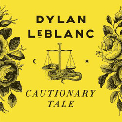 Dylan LeBlanc Cautionary Tale Vinyl LP