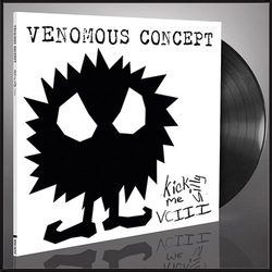 Venomous Concept Kick Me Silly VCIII Vinyl LP