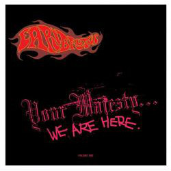 Earl Brutus Your Majesty... We Are Here Vinyl LP