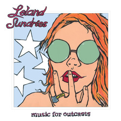 Leland Sundries Music For Outcasts Vinyl LP