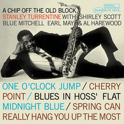 Stanley Turrentine A Chip Off The Old Block Vinyl LP
