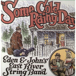 Eden & John's East River String Band Some Cold Rainy Day Vinyl LP