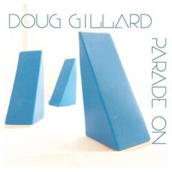 Doug Gillard Parade On Integral Member Of Guided By Voices Nada Surf A.O. Vinyl LP