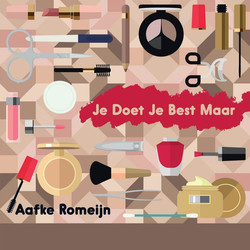 Aafke Romeijn Je Doet Je Best Maar Vinyl LP