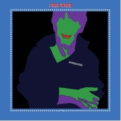Free Weed Introducing Vinyl LP