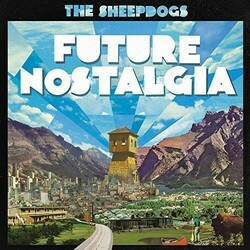 Sheepdogs Future Nostalgia Vinyl LP