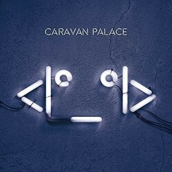 Caravan Palace <Iº_ºI> Vinyl 2 LP