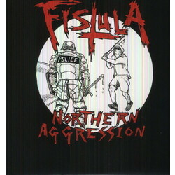 Fistula Northern Aggression Vinyl LP
