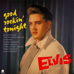 Elvis Presley Good Rockin' Tonight Vinyl LP