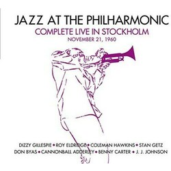 Jazz At The Philharmonic Live In Stockholm '60 7 Bonus Tracks 24Bit Dig.Rem 24Pg. Booklet 3 CD