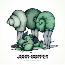 John Coffey A House For Thee Vinyl