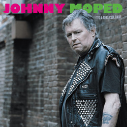 Johnny Moped It's A Real Cool Baby Vinyl LP