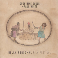 Open Mike Eagle / Paul White (4) Hella Personal Film Festival Vinyl LP