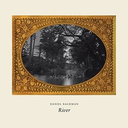 Daniel Bachman River Vinyl LP