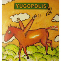 Yugopolis Yugopolis 2 Vinyl LP
