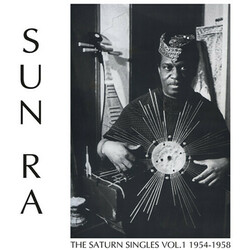 Sun Ra The Saturn Singles Vol. 1 1954-1958 Vinyl LP