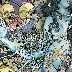 Pig Destroyer Phantom Limb Vinyl LP