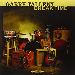 Garry Tallent Break Time Vinyl LP