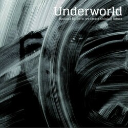 Underworld Barbara Barbara, We Face A Shining Future Vinyl LP
