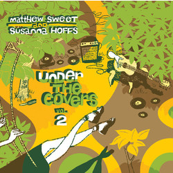 Matthew Sweet / Susanna Hoffs Under The Covers Vol. 2 Vinyl 2 LP