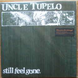 Uncle Tupelo Still Feel Gone. Vinyl LP